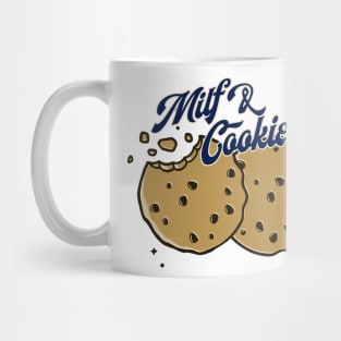 MILF and Cookies Mug